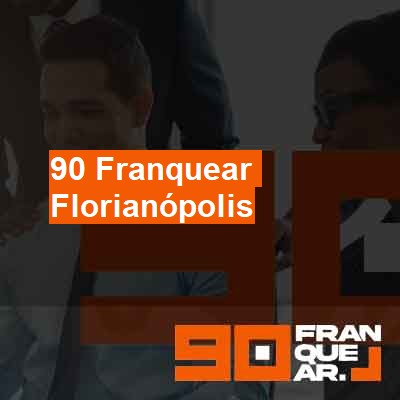 Quero franquear-em-florianópolis