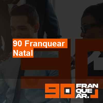 Como criar uma franquia-em-natal