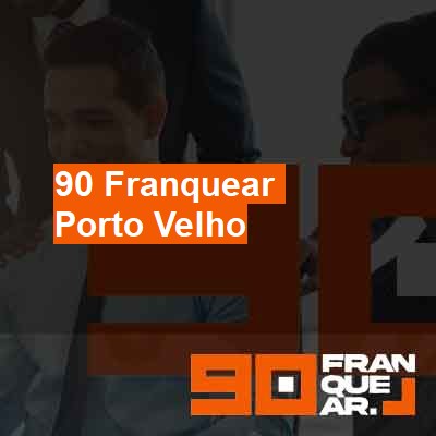 Posso franquear minha empresa ?-em-porto-velho