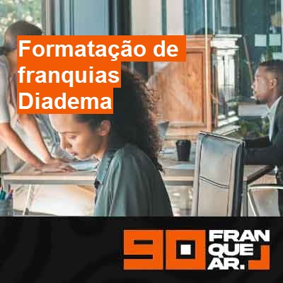 Formatação de franquias-em-diadema